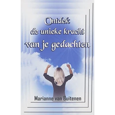Afbeelding van Ontdek de unieke kracht van je gedachten