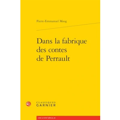 Afbeelding van DANS LA FABRIQUE DES CONTES DE PERRAULT