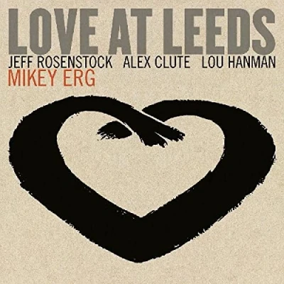 Afbeelding van Mikey Erg Love At Leeds (LP)