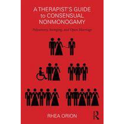 Afbeelding van A Therapist’s Guide to Consensual Nonmonogamy