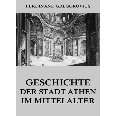 Afbeelding van Geschichte der Stadt Athen im Mittelalter