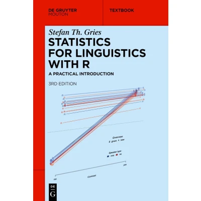 Afbeelding van Mouton Textbook Statistics for Linguistics with R