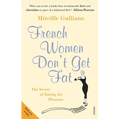 Afbeelding van French Women Dont Get Fat