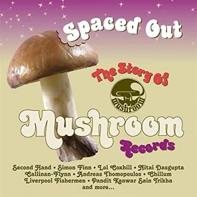 Afbeelding van Spaced Out The Story Of Mushroom Records