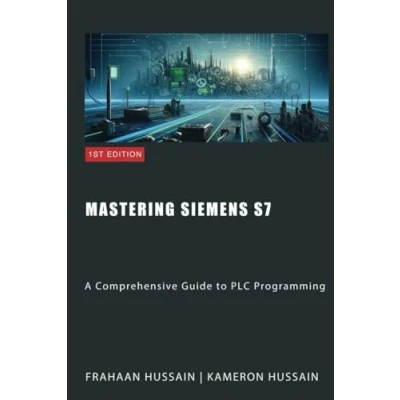 Afbeelding van Mastering Siemens S7: A Comprehensive Guide to PLC Programming