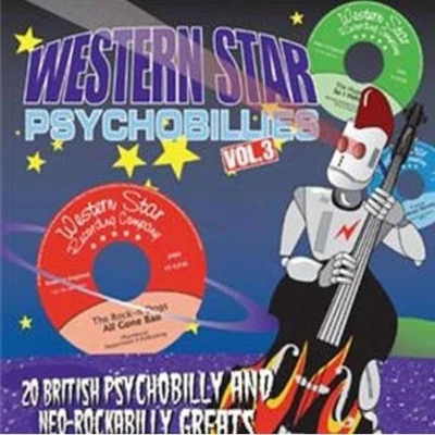 Afbeelding van Various Artists Western Star Psychobillies, Vol. 3 (CD)