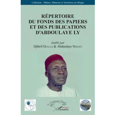 Image de Répertoire du fonds des papiers et publications d&#039;Abdoulaye Ly