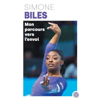 Afbeelding van Simone Biles Mon parcours vers l&#039;envol