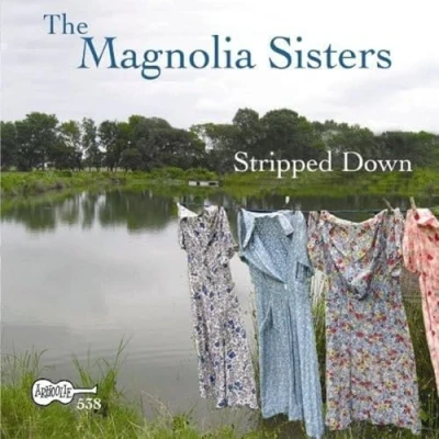 Afbeelding van Magnolia Sisters Stripped Down (CD)