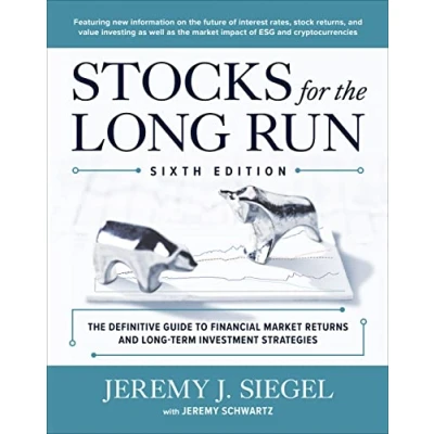 Afbeelding van Stocks for The Long Run: Definitive Guide to Financial Market Returns &amp; Term Investment Strategies, Sixth Edition