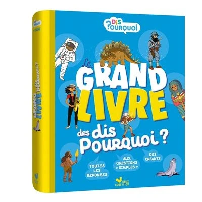 Image de Le grand livre des Dis pourquoi