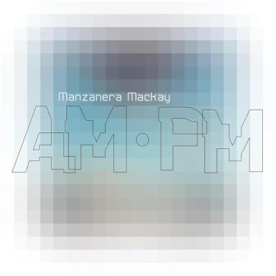 Afbeelding van Manzanera Mackay AM.PM
