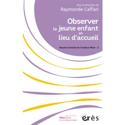 Image de Observer le jeune enfant en lieu d&#039;accueil
