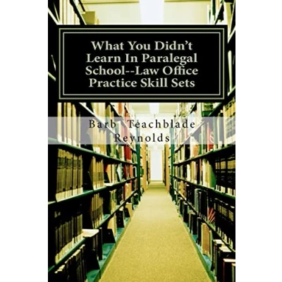 Afbeelding van What You Didn&#039;t Learn in Paralegal School