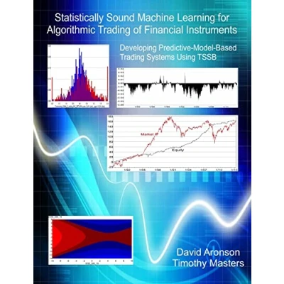 Afbeelding van Statistically Sound Machine Learning for Algorithmic Trading of Financial Instruments