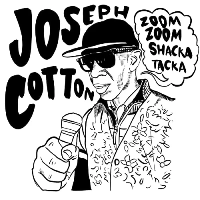 Afbeelding van Joseph Cotton Zoom Shacka Tacka (LP)