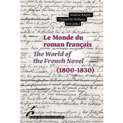 Afbeelding van LE MONDE DU ROMAN FRANCAIS 1800 1830