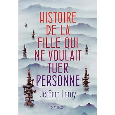 Afbeelding van Histoire de la fille qui ne voulait tuer personne