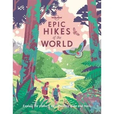 Image de Epic Hikes of the World 1ed anglais