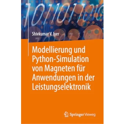 Afbeelding van Modellierung und Python Simulation von Magneten für Anwendungen in der Leistungselektronik