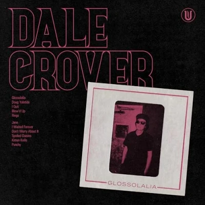 Afbeelding van Dale Crover Glossolalia (LP)