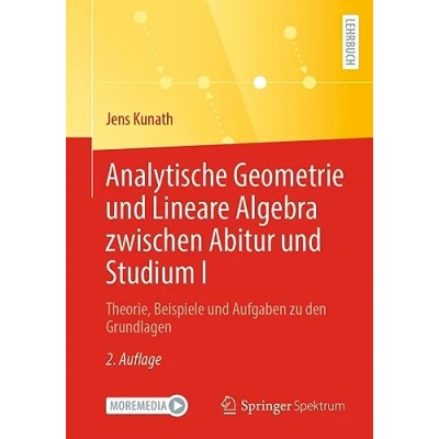 Afbeelding van Analytische Geometrie und Lineare Algebra zwischen Abitur Studium I