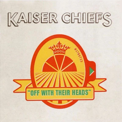 Afbeelding van Kaiser Chiefs Off With Their Heads
