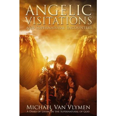 Afbeelding van Angelic Visitations and Supernatural Encounters