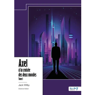 Image de Axel à la croisée des deux mondes Tome 1