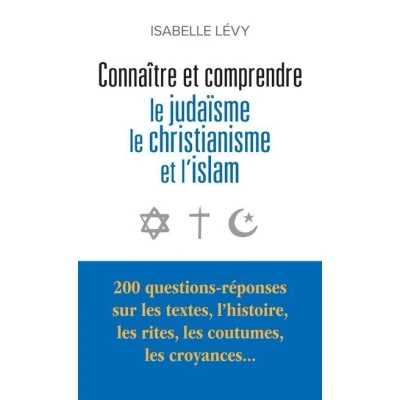 Image de Connaître et comprendre le judaïsme, christianisme l&#039;islam