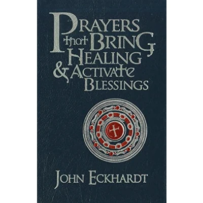 Afbeelding van Prayers That Bring Healing and Activate Blessings