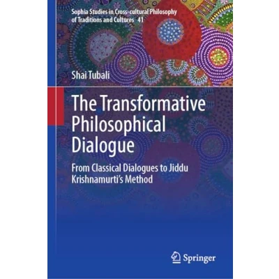 Afbeelding van Sophia Studies in Cross cultural Philosophy of Traditions and Cultures The Transformative Philosophical Dialogue
