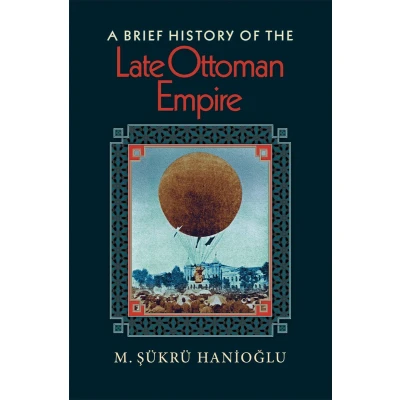 Afbeelding van A Brief History of the Late Ottoman Empire