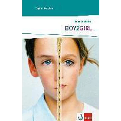 Afbeelding van BOY2GIRL: Schulausgabe für das Niveau A2, ab dem 3. Lernjahr. Ungekürzter englischer Originaltext mit Annotationen (Klett English Readers