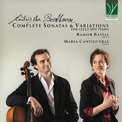 Afbeelding van Ramon Bassal &amp; Maria Canyigueral Ludwig Van Beethoven: Complete Sonatas And Variations (2 CD)