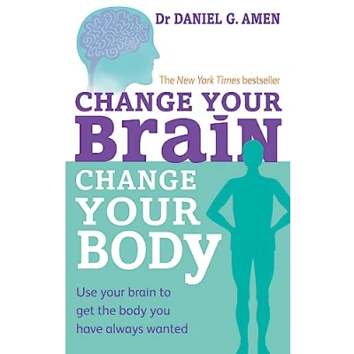 Afbeelding van Change Your Brain, Body