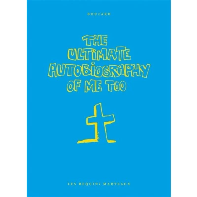 Image de The ultimate autobiography of me too