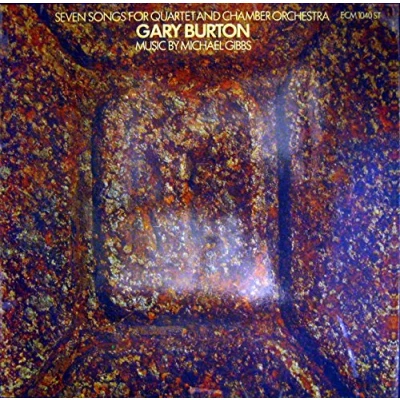 Afbeelding van Gary Burton Seven Songs For Quartet &amp; Chamber Orchestra (LP)