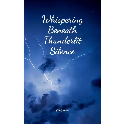 Afbeelding van Whispering Beneath Thunderlit Silence
