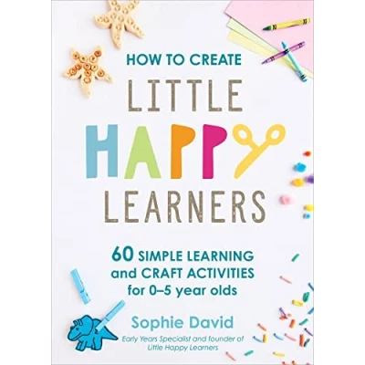 Afbeelding van How to Create Little Happy Learners
