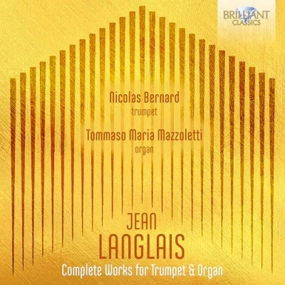 Afbeelding van Nicolas Bernard &amp; Tommaso Maria Mazzoletti Langlais: Complete Works For Trumpet Organ (CD)