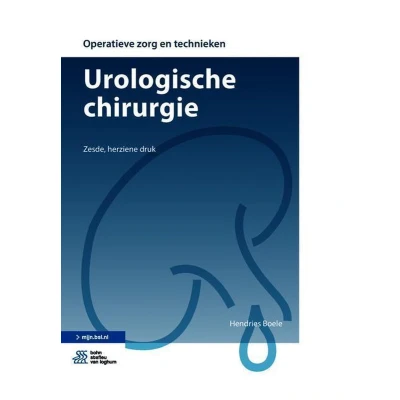 Afbeelding van Operatieve zorg en technieken Urologische chirurgie