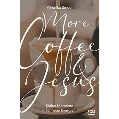 Afbeelding van More Coffee and Jesus