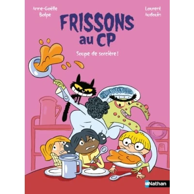 Afbeelding van FRISSONS AU CP SOUPE DE SORCIERE