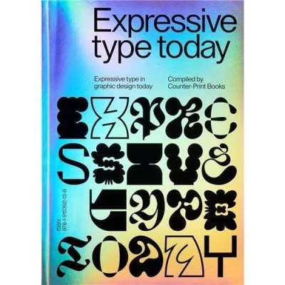 Image de Expressive Type : in Graphic Design Today /anglais