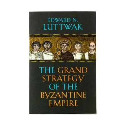 Afbeelding van Grand Strategy Of The Byzantine Empire