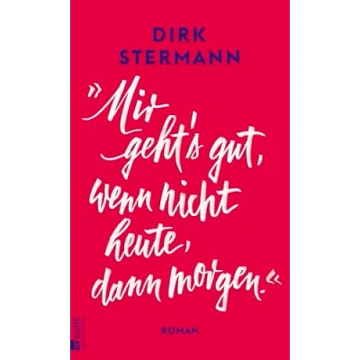 Afbeelding van Mir geht&#039;s gut, wenn nicht heute, dann morgen.»: Erika Freeman: Der Roman eines Jahrhundertlebens