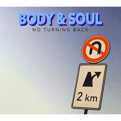 Afbeelding van Body &amp; Soul No Turning Back (CD)