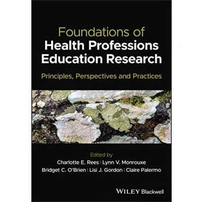 Afbeelding van Foundations of Health Professions Education Research