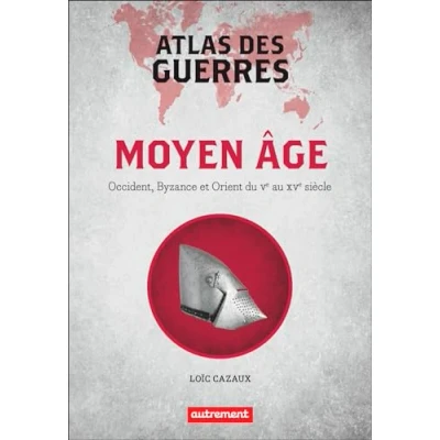 Afbeelding van Atals des guerres moyen age